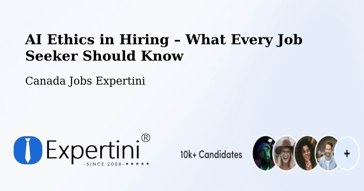 AI Ethics in Recruitment & Hiring – Victoria - Victoria, Canada Jobs Expertini